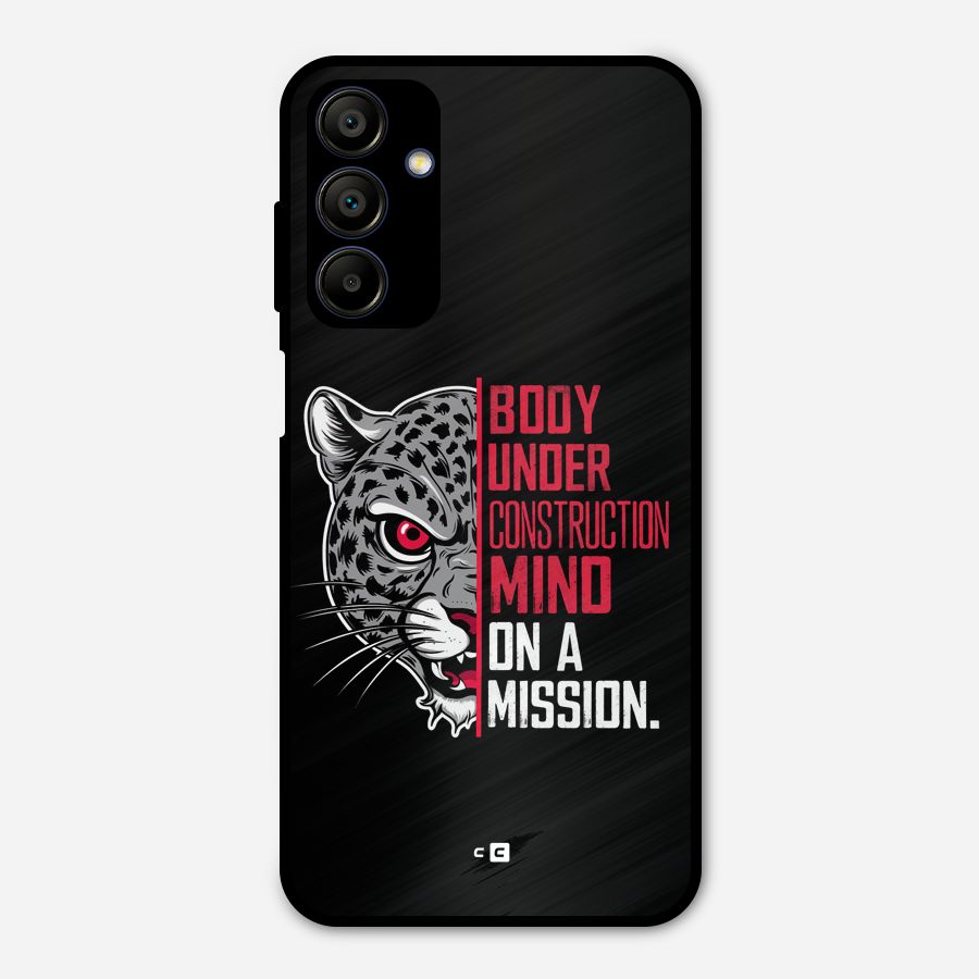 Mind On A Mission Metal Back Case for Galaxy A15 5G