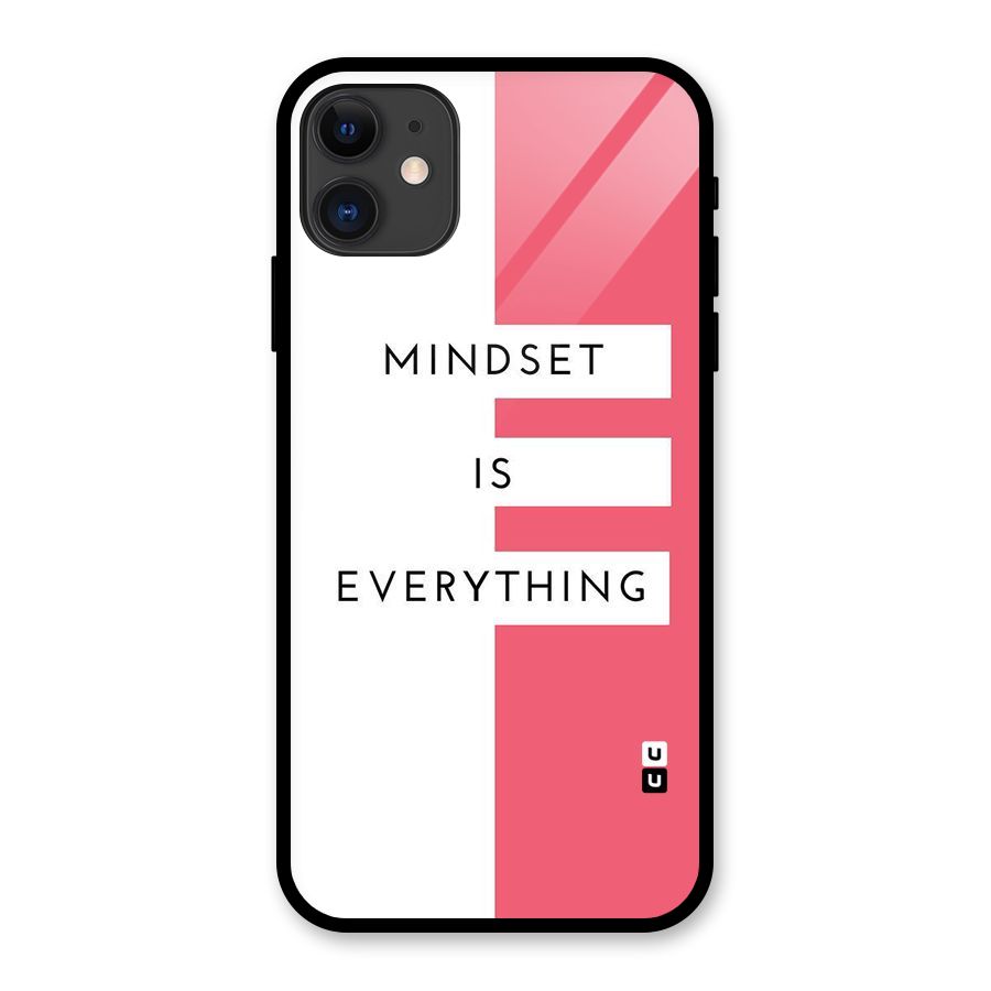 Mindset is Everything Glass Back Case for iPhone 11