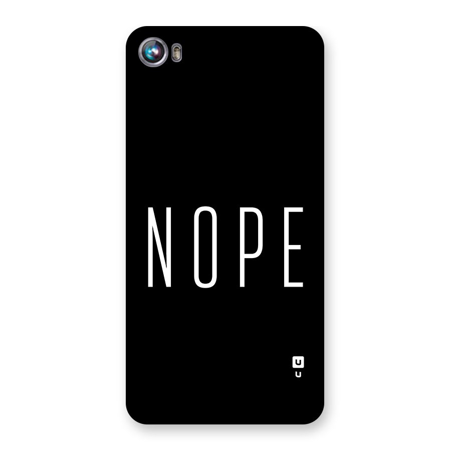 Minimalistic Nope Back Case for Canvas Fire 4 (A107)