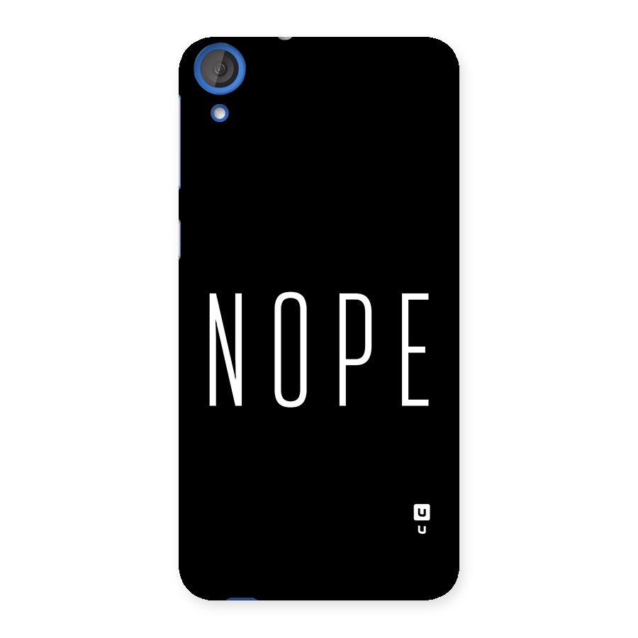 Minimalistic Nope Back Case for Desire 820