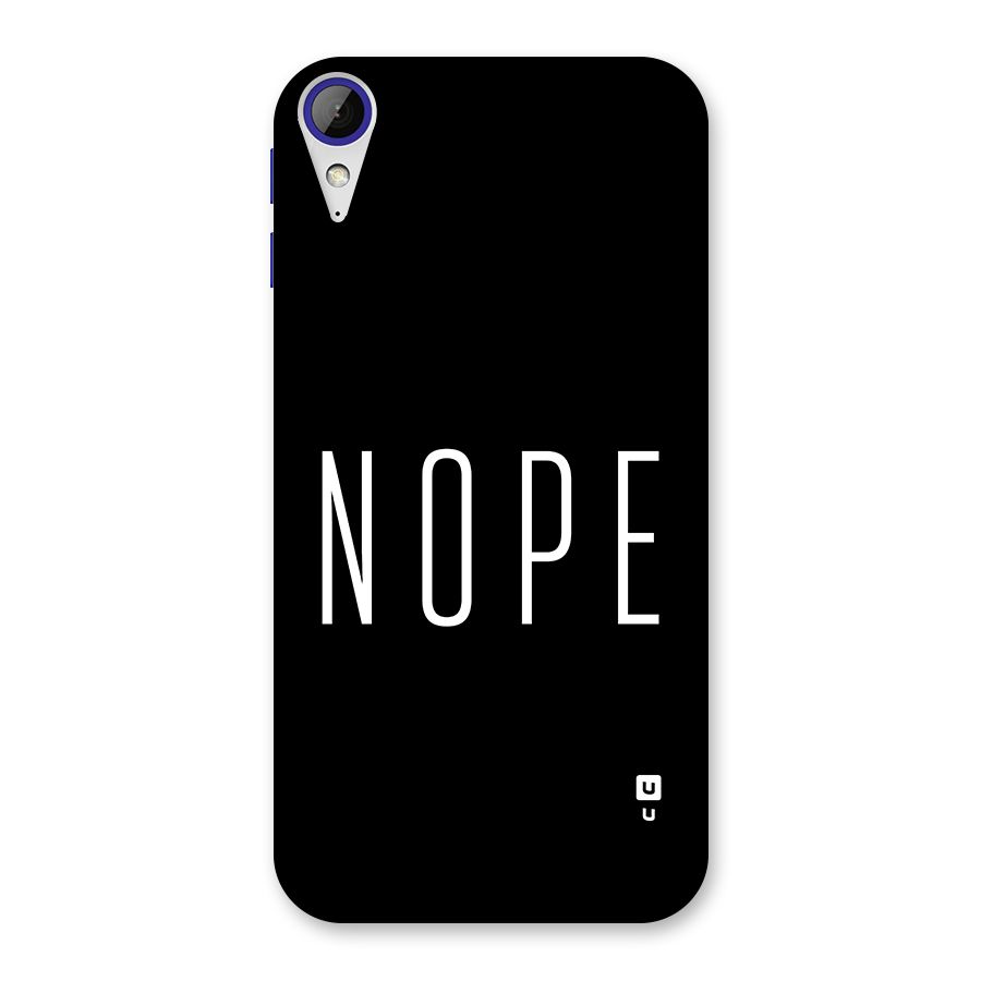 Minimalistic Nope Back Case for Desire 830