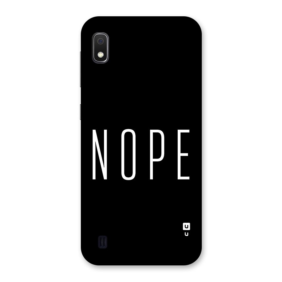 Minimalistic Nope Back Case for Galaxy A10