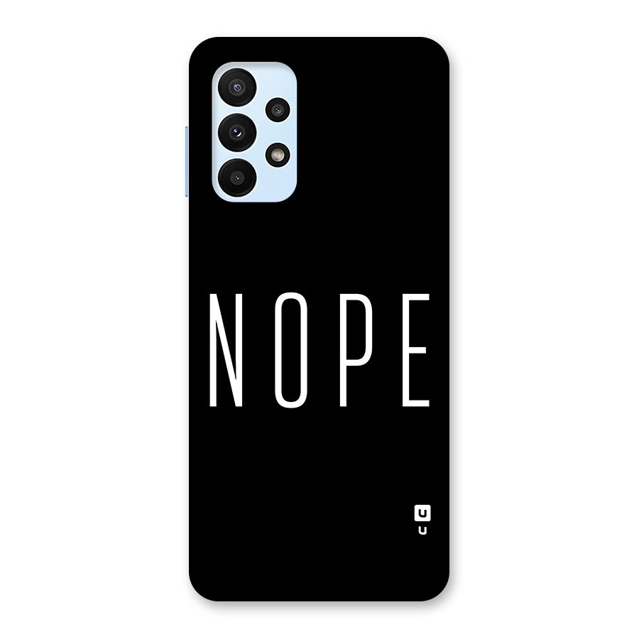 Minimalistic Nope Back Case for Galaxy A23