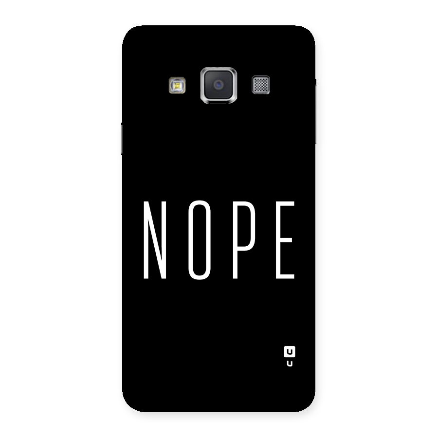 Minimalistic Nope Back Case for Galaxy A3