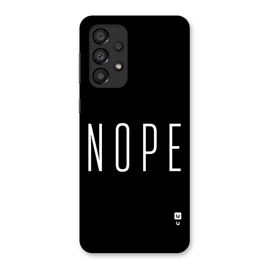 Minimalistic Nope Back Case for Galaxy A33 5G