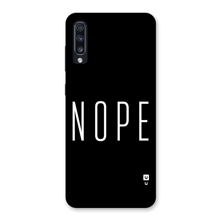 Minimalistic Nope Back Case for Galaxy A70