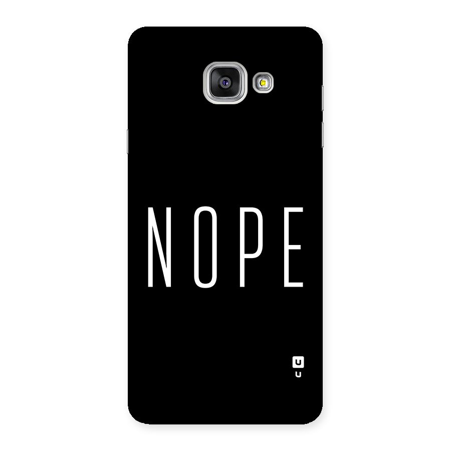 Minimalistic Nope Back Case for Galaxy A7 (2016)