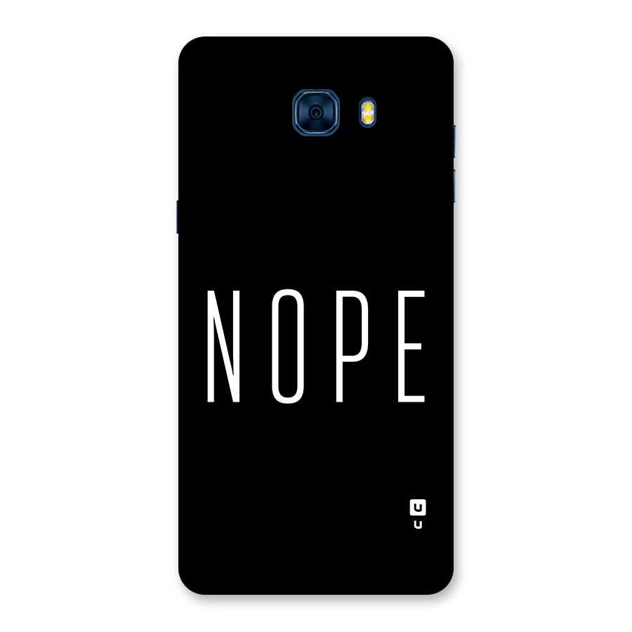 Minimalistic Nope Back Case for Galaxy C7 Pro
