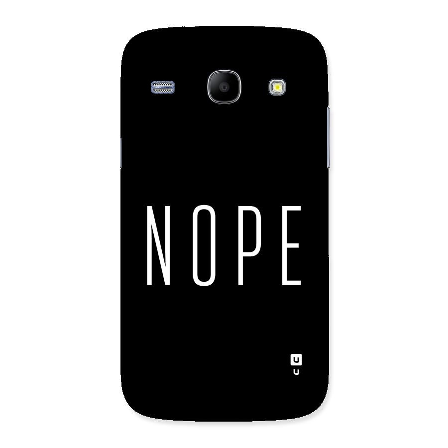 Minimalistic Nope Back Case for Galaxy Core