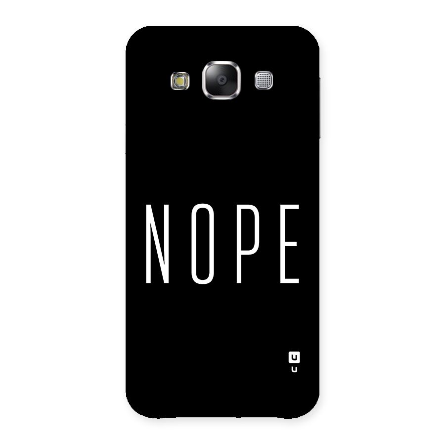 Minimalistic Nope Back Case for Galaxy E5