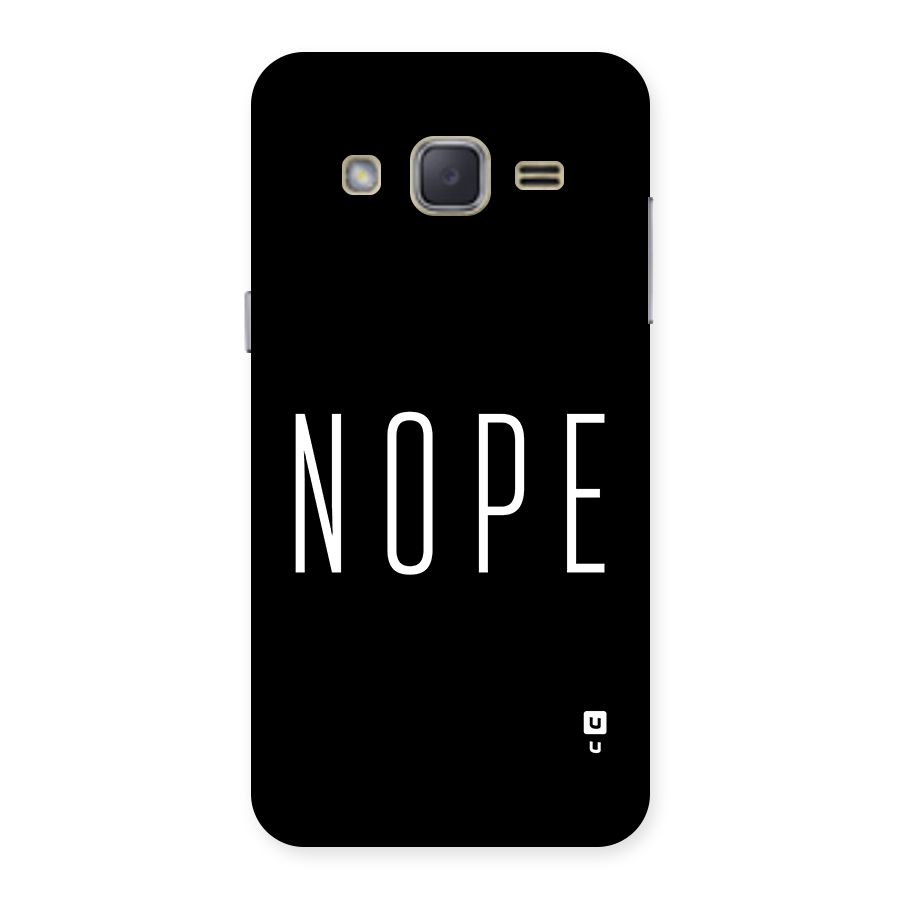Minimalistic Nope Back Case for Galaxy J2