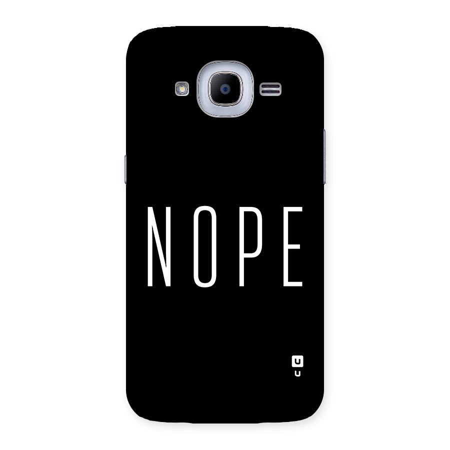 Minimalistic Nope Back Case for Galaxy J2 Pro