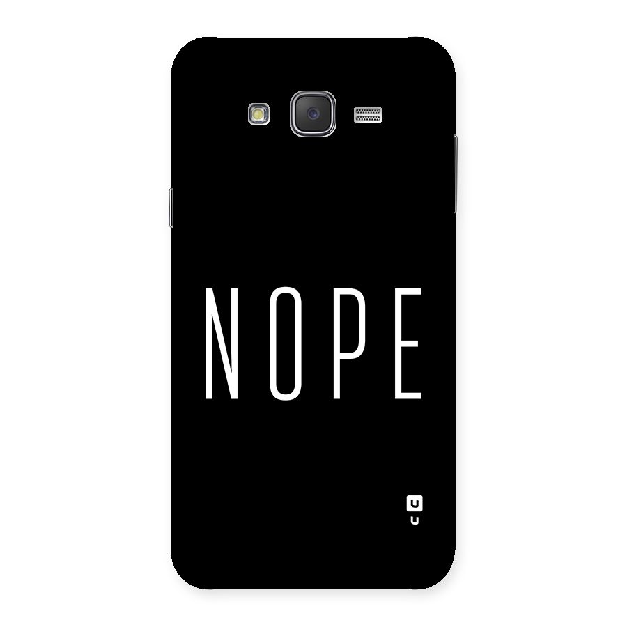 Minimalistic Nope Back Case for Galaxy J7