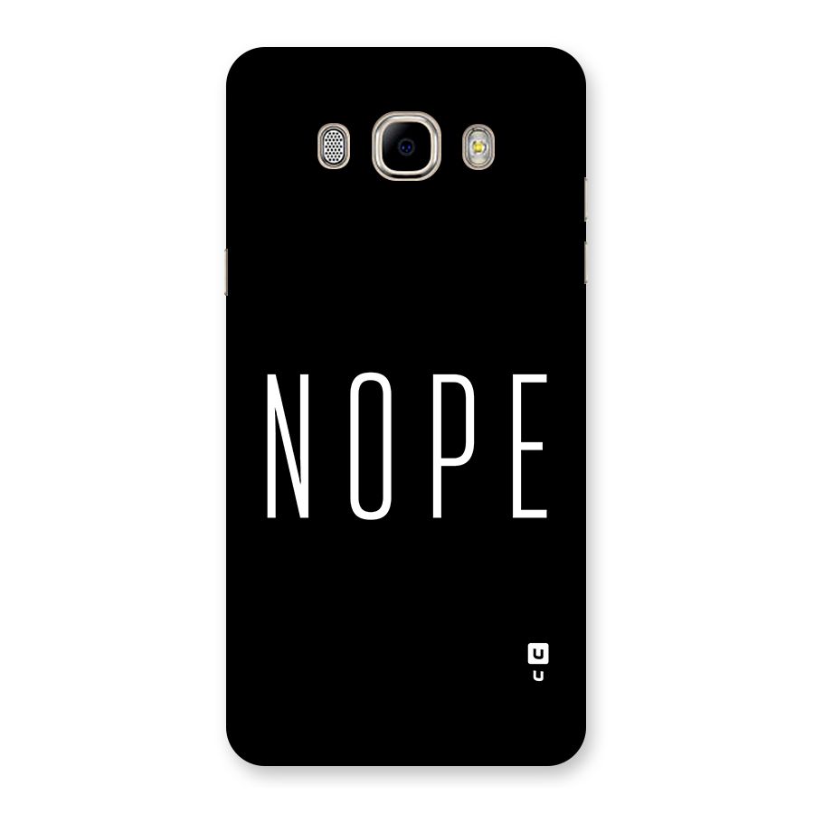 Minimalistic Nope Back Case for Galaxy J7 2016