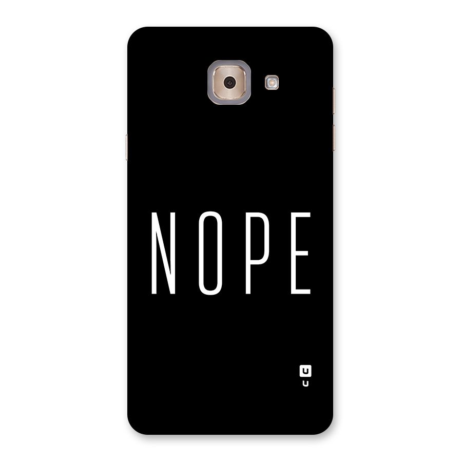 Minimalistic Nope Back Case for Galaxy J7 Max
