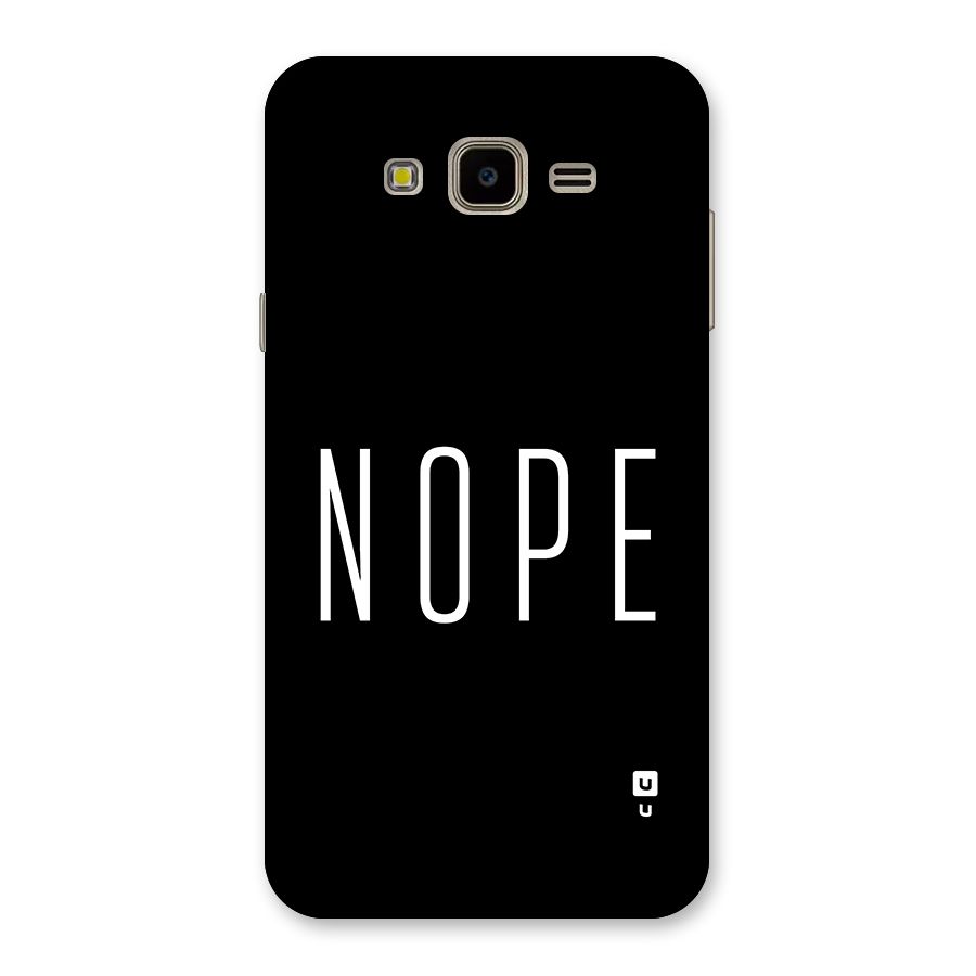 Minimalistic Nope Back Case for Galaxy J7 Nxt