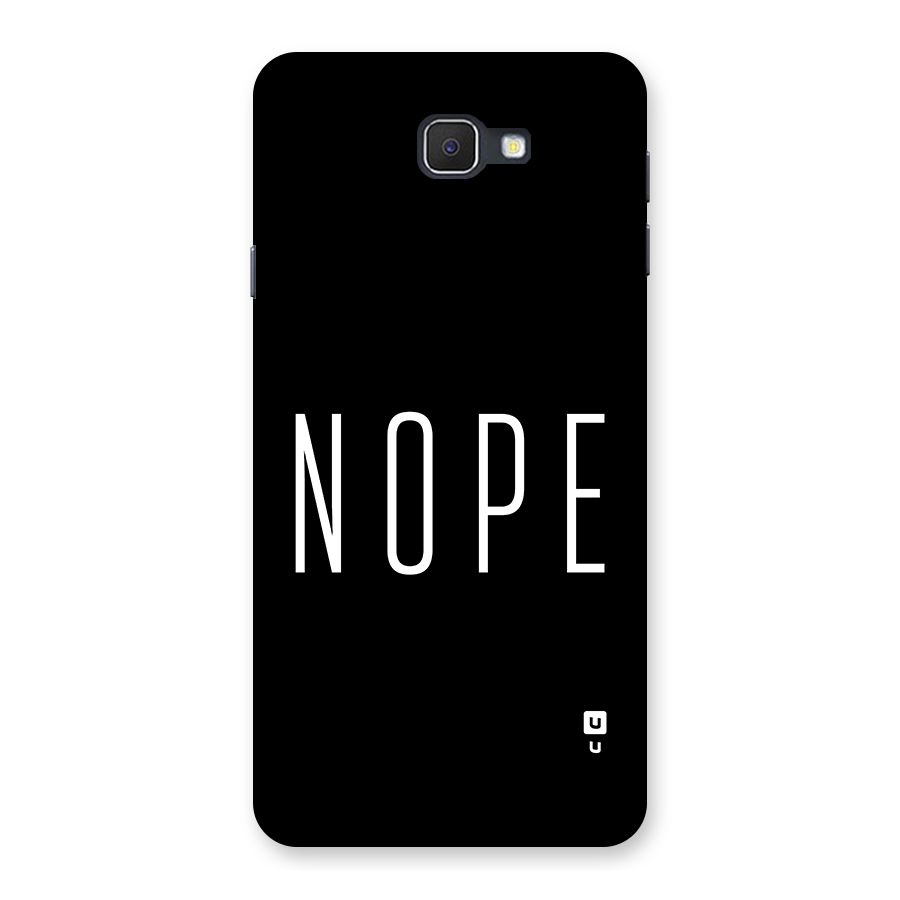 Minimalistic Nope Back Case for Galaxy J7 Prime