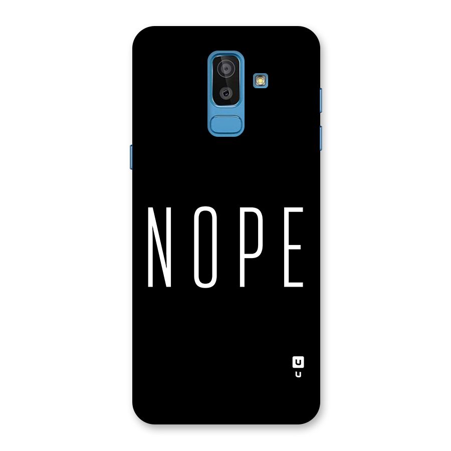 Minimalistic Nope Back Case for Galaxy J8