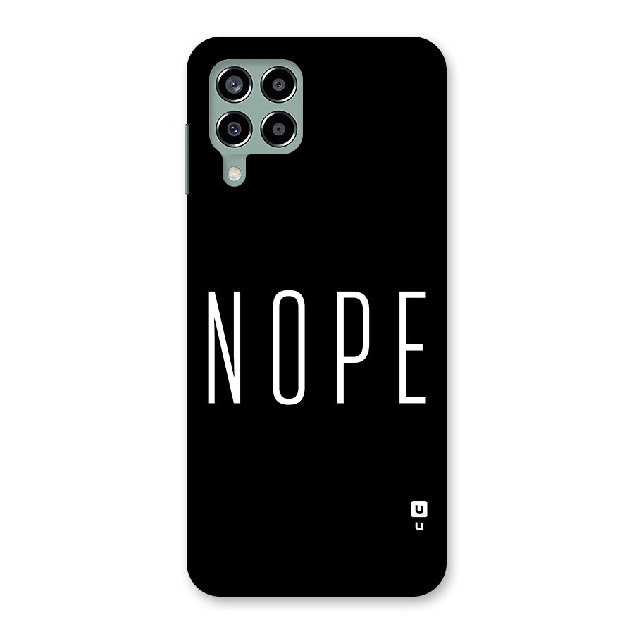 Minimalistic Nope Back Case for Galaxy M33