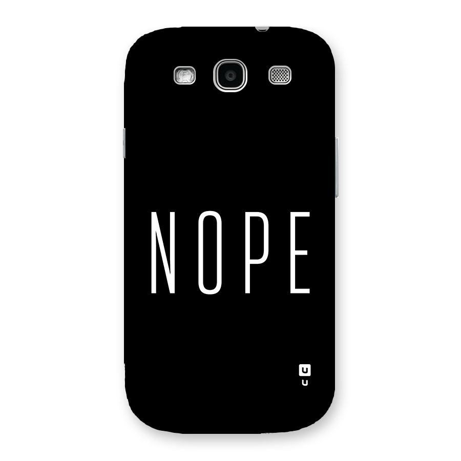Minimalistic Nope Back Case for Galaxy S3