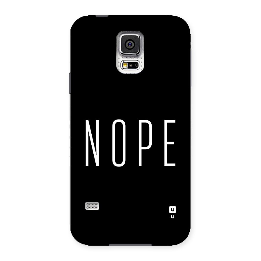 Minimalistic Nope Back Case for Galaxy S5