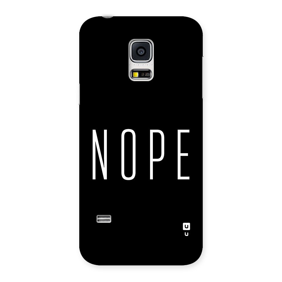 Minimalistic Nope Back Case for Galaxy S5 Mini