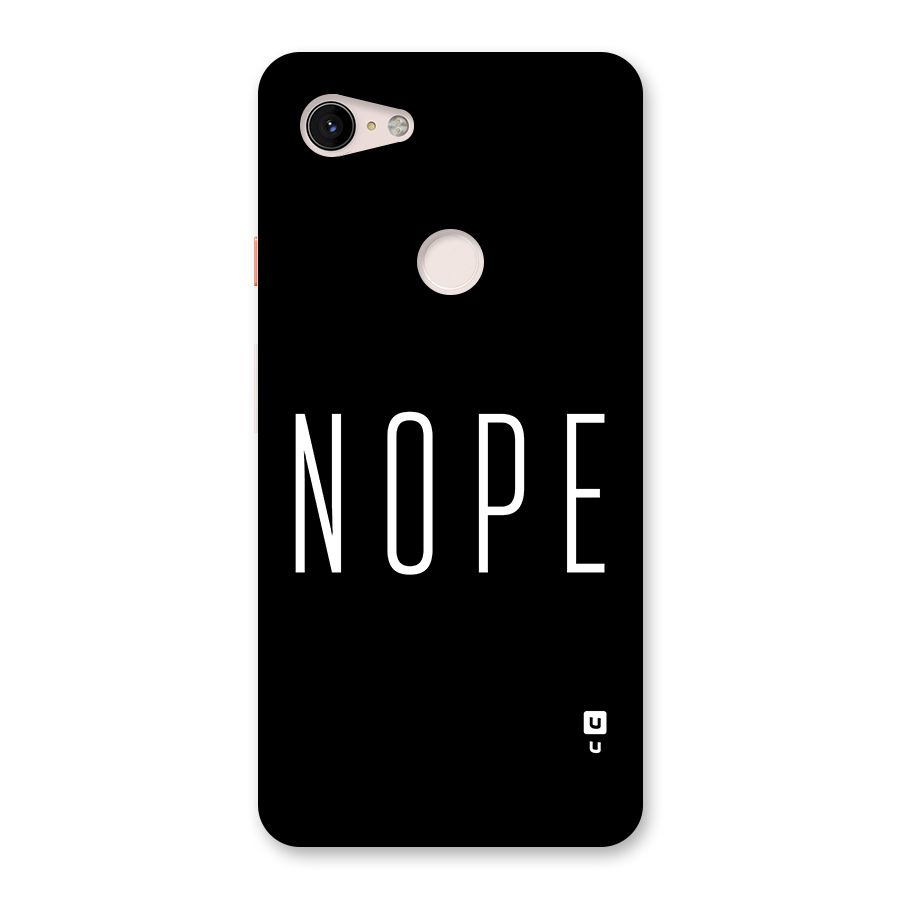 Minimalistic Nope Back Case for Google Pixel 3 XL