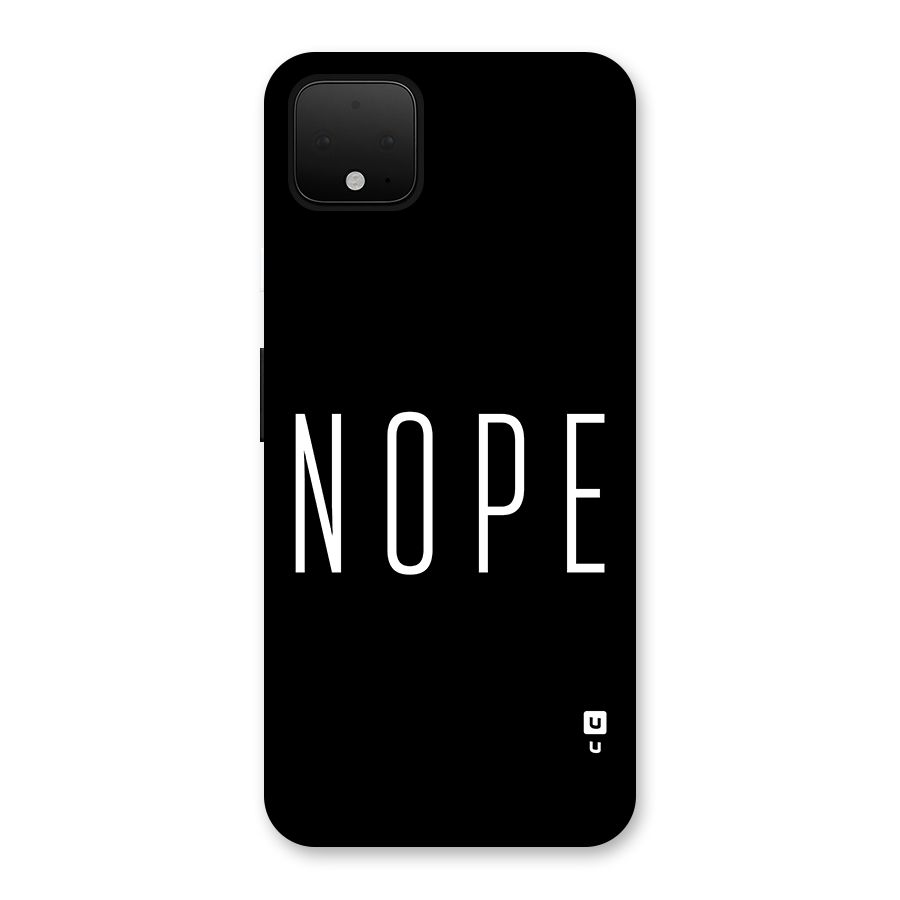 Minimalistic Nope Back Case for Google Pixel 4 XL