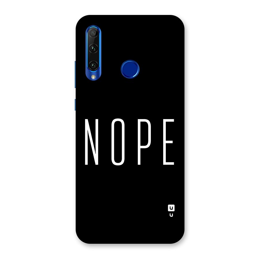 Minimalistic Nope Back Case for Honor 20i