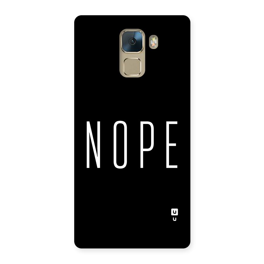 Minimalistic Nope Back Case for Honor 7