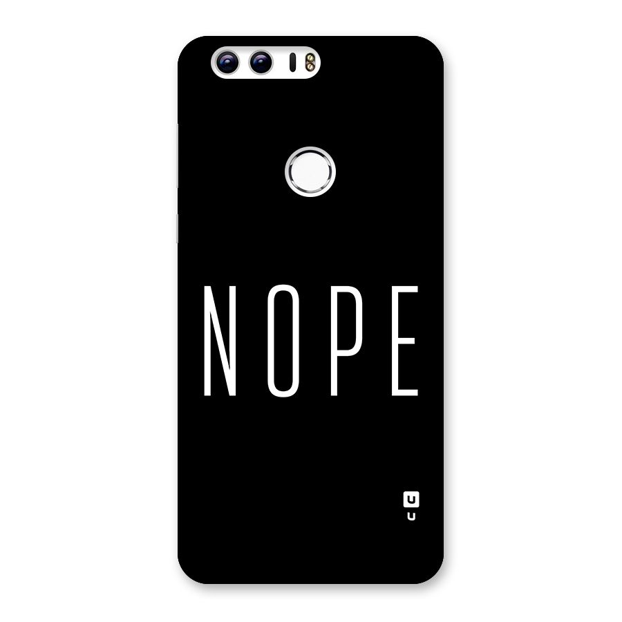 Minimalistic Nope Back Case for Honor 8