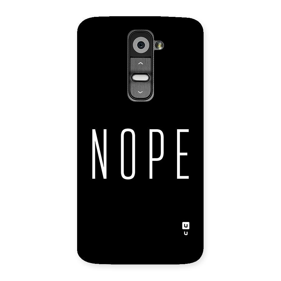 Minimalistic Nope Back Case for LG G2