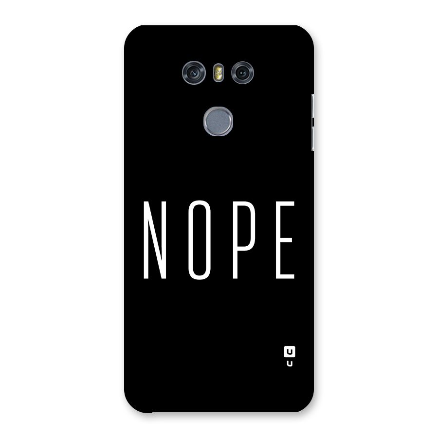 Minimalistic Nope Back Case for LG G6