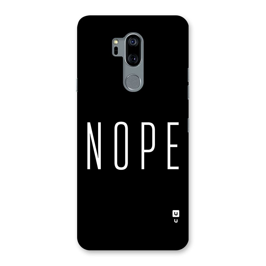 Minimalistic Nope Back Case for LG G7