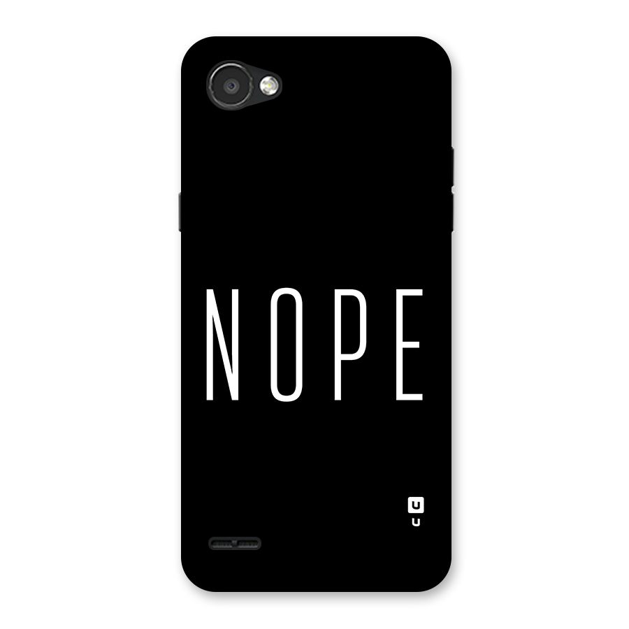 Minimalistic Nope Back Case for LG Q6