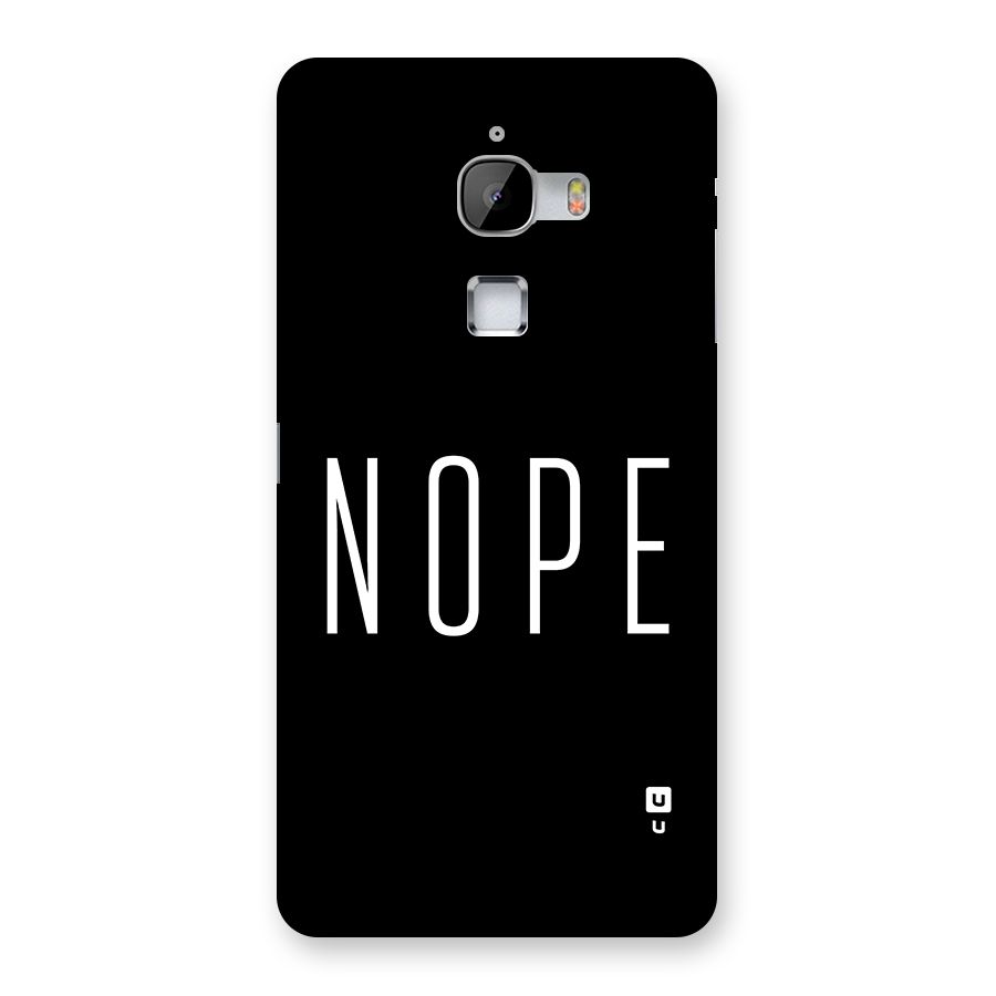 Minimalistic Nope Back Case for LeTV Le Max