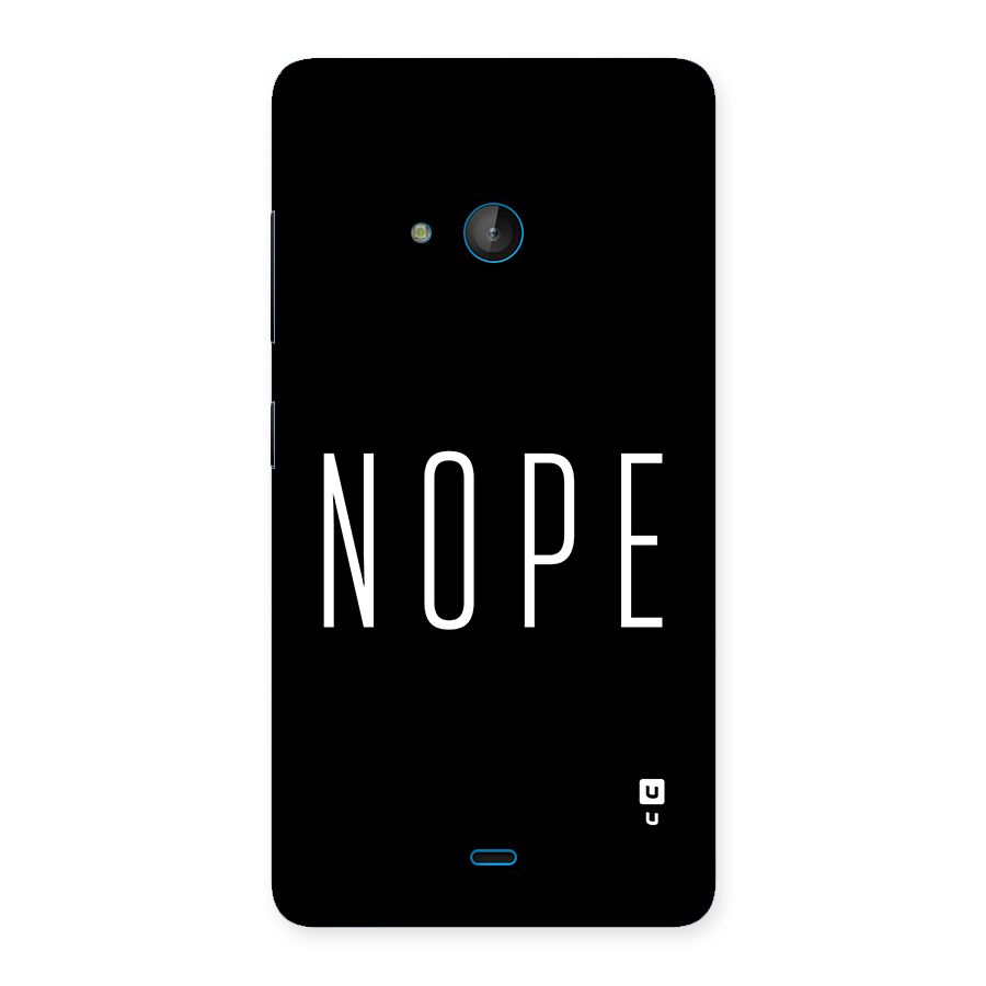Minimalistic Nope Back Case for Lumia 540