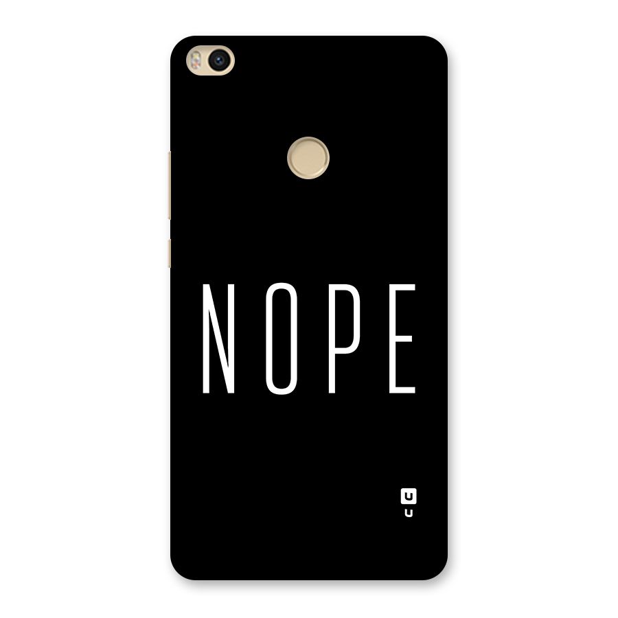 Minimalistic Nope Back Case for Mi Max 2