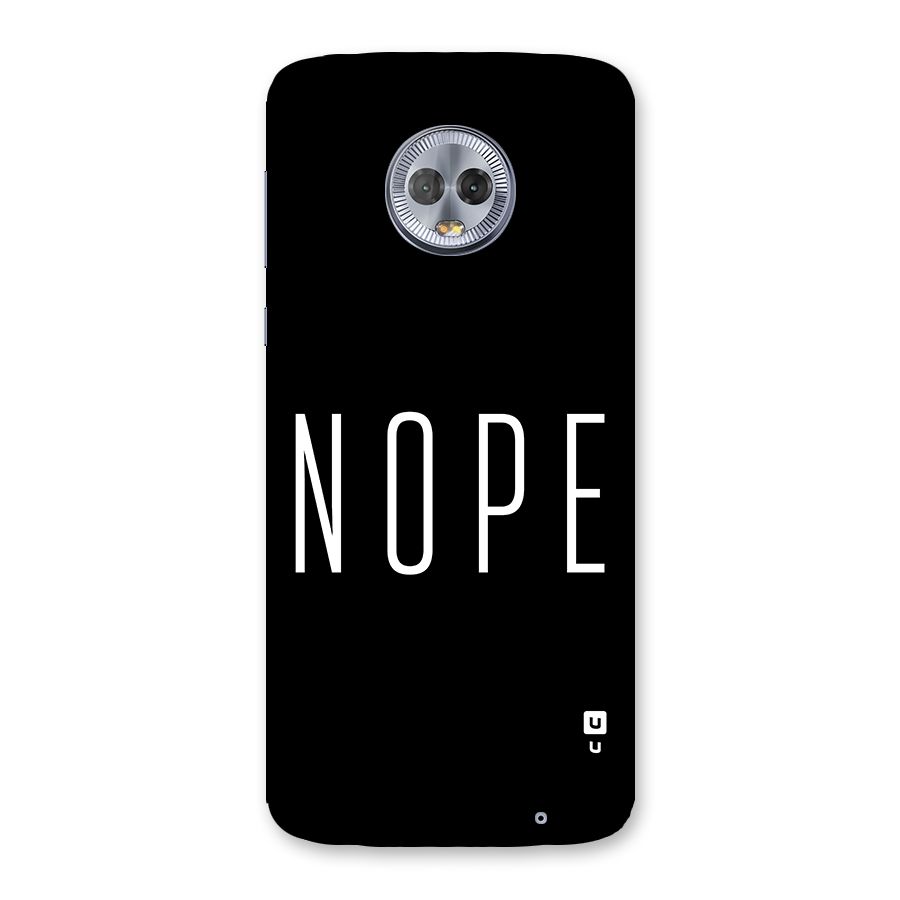 Minimalistic Nope Back Case for Moto G6 Plus