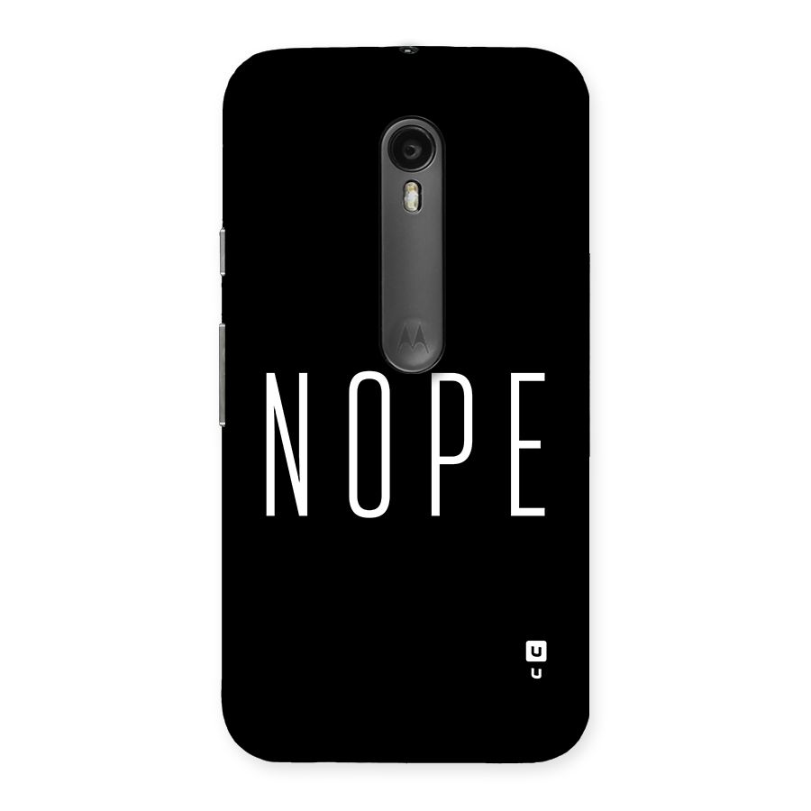 Minimalistic Nope Back Case for Moto G Turbo