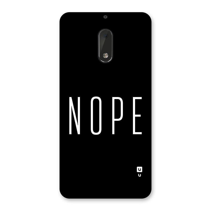 Minimalistic Nope Back Case for Nokia 6