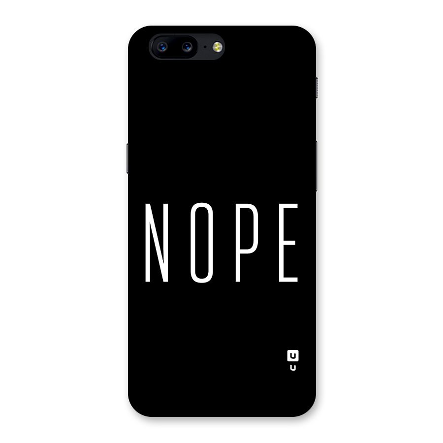 Minimalistic Nope Back Case for OnePlus 5