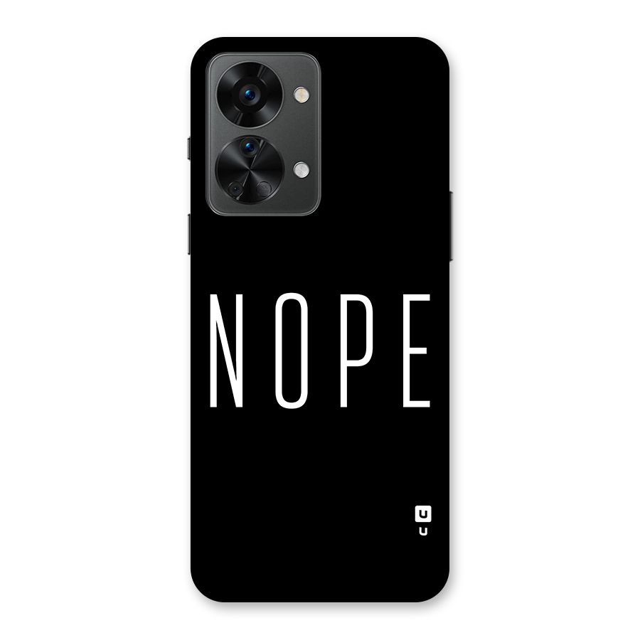 Minimalistic Nope Back Case for OnePlus Nord 2T