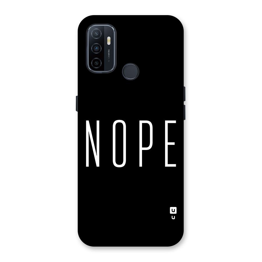 Minimalistic Nope Back Case for Oppo A32