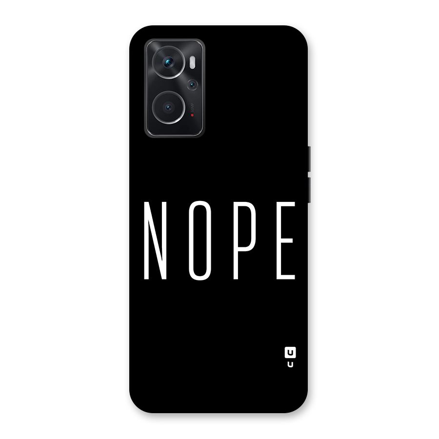 Minimalistic Nope Back Case for Oppo K10 4G