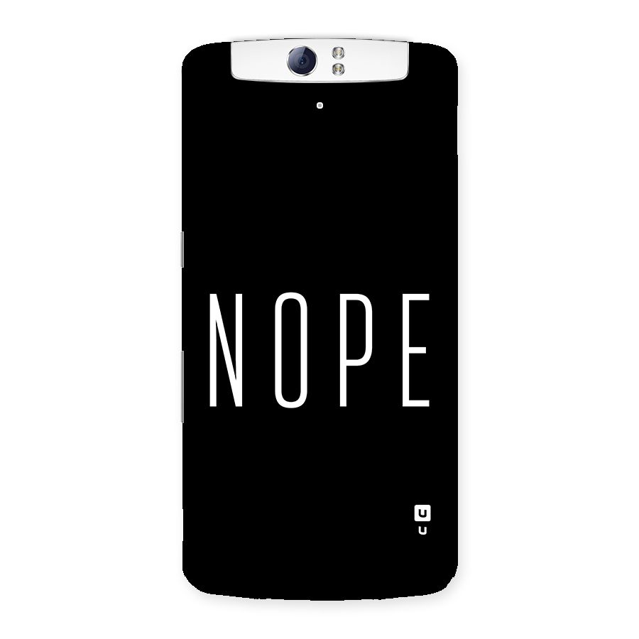 Minimalistic Nope Back Case for Oppo N1