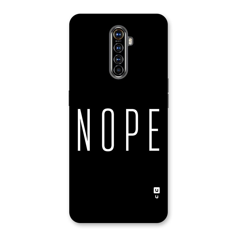Minimalistic Nope Back Case for Realme X2 Pro