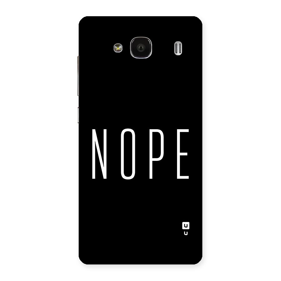 Minimalistic Nope Back Case for Redmi 2