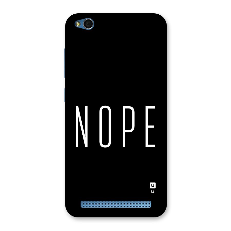 Minimalistic Nope Back Case for Redmi 5A