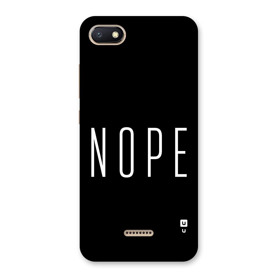 Minimalistic Nope Back Case for Redmi 6A
